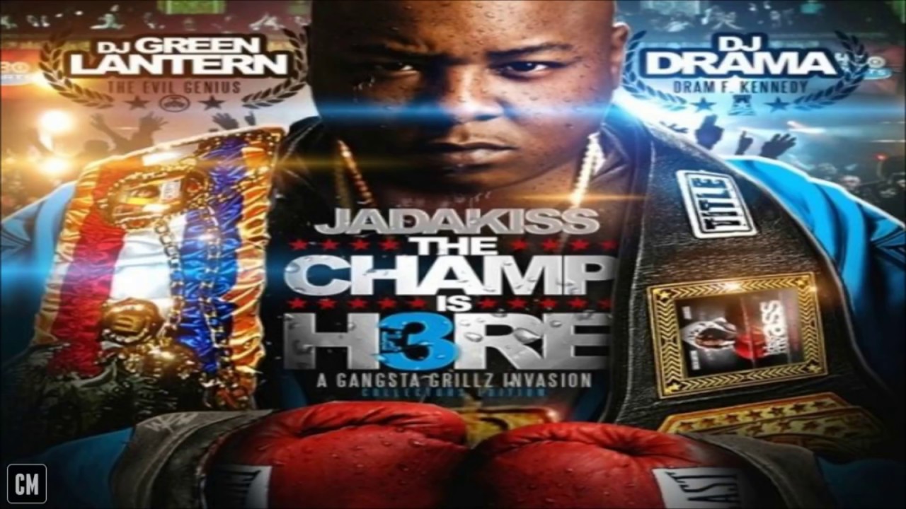 Jadakiss The Champ Is Here Download